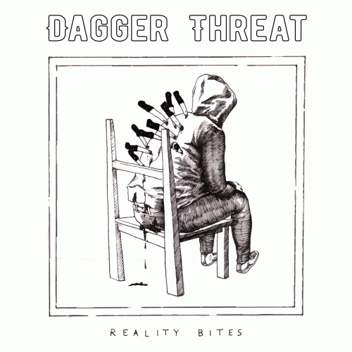 Dagger Threat : Reality Bites Dagger Threat : Reality Bites